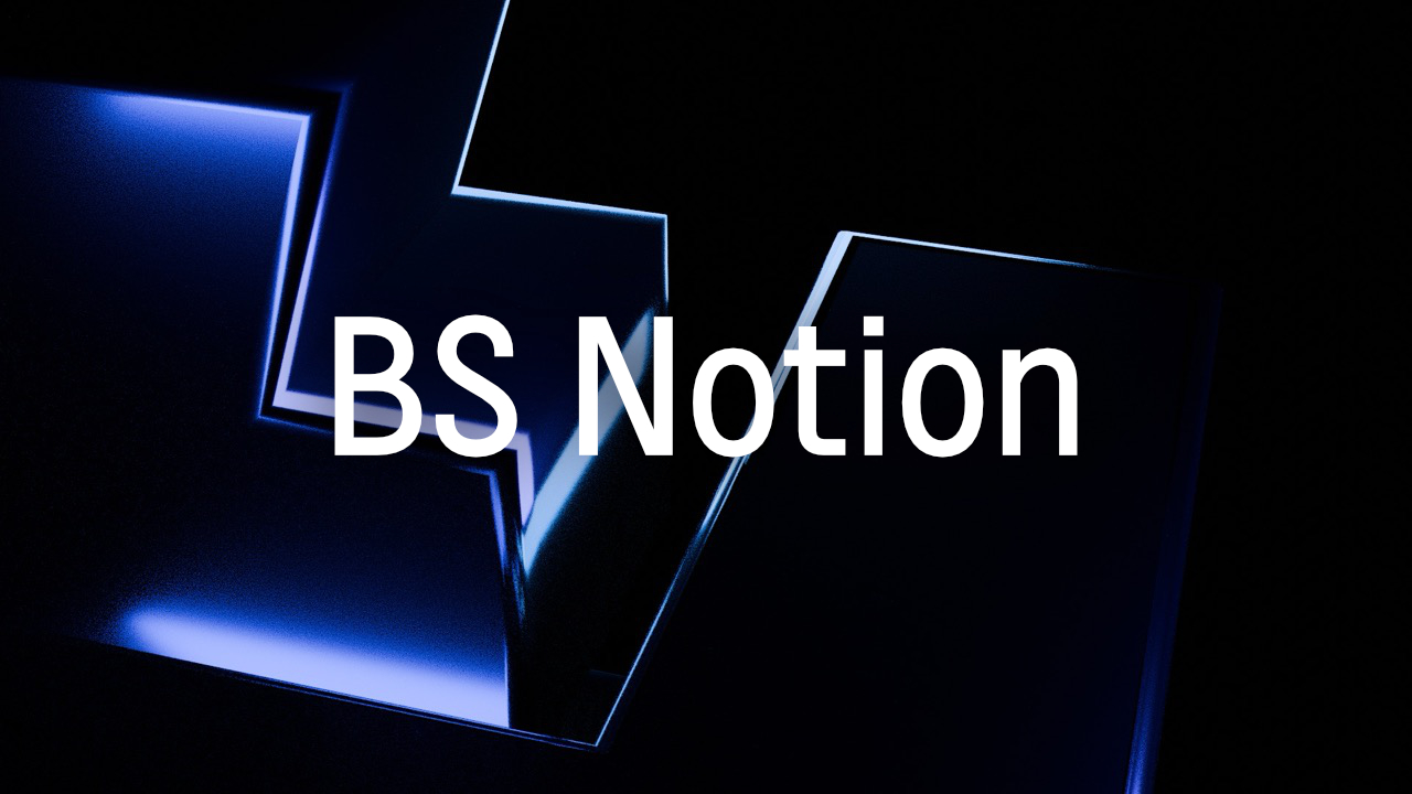 BS Notion